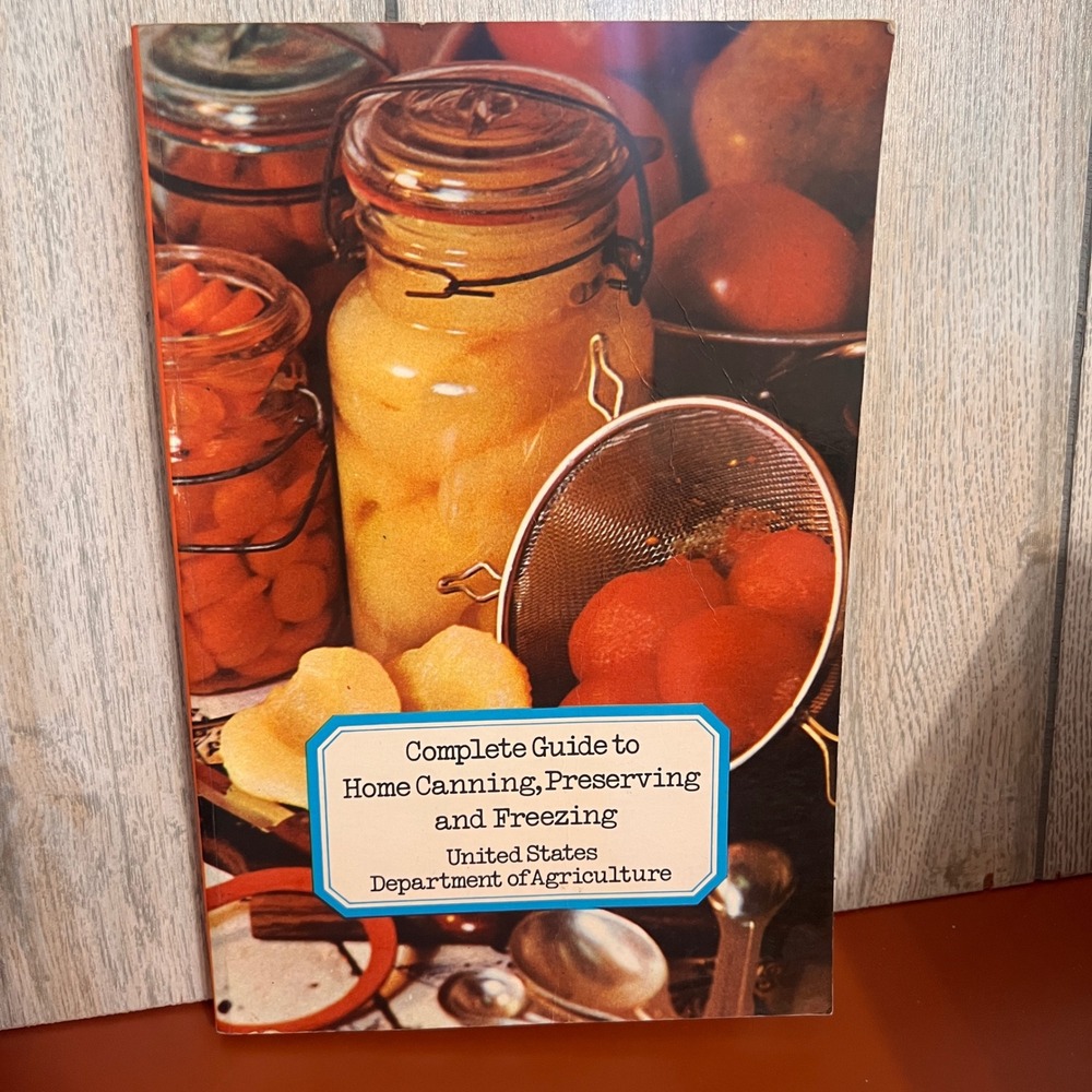 USDA Complete Guide to Home Canning Preserving and Freezing 1973 Dover Edition